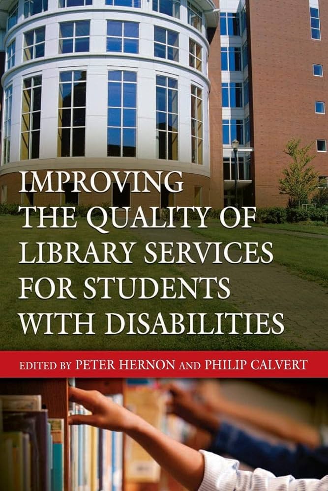Improving the Quality of library services for students with disabilities book cover