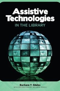 Assistive technologies in the libraries book cover